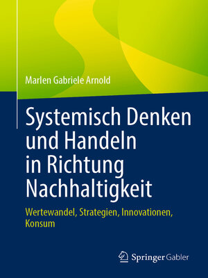 cover image of Systemisch Denken und Handeln in Richtung Nachhaltigkeit